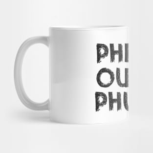 Phresh Outta Phucks Mug